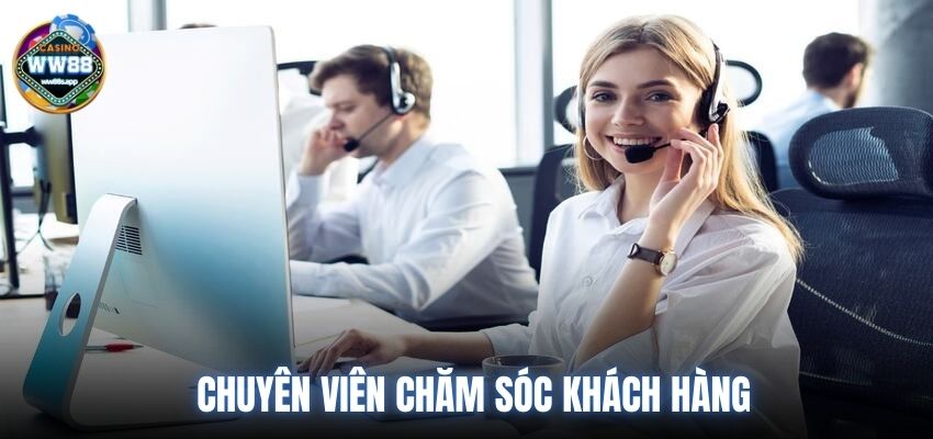 Chuyên viên chăm sóc khách hàng