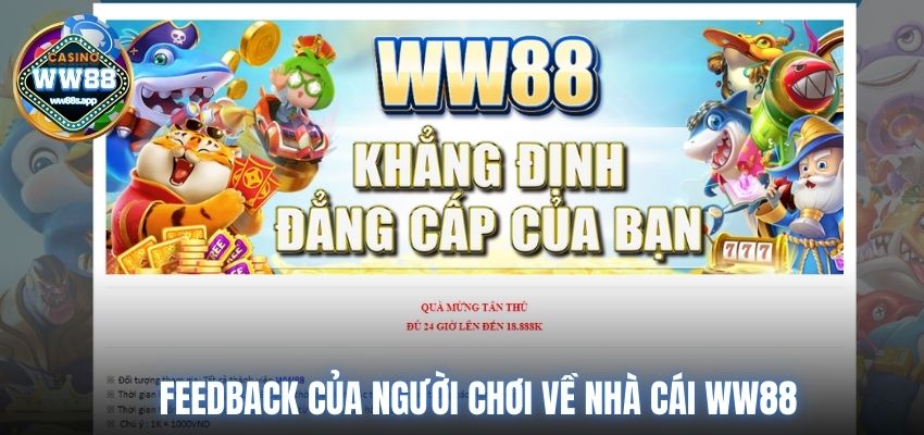 Feedback của người chơi về nhà cái WW88