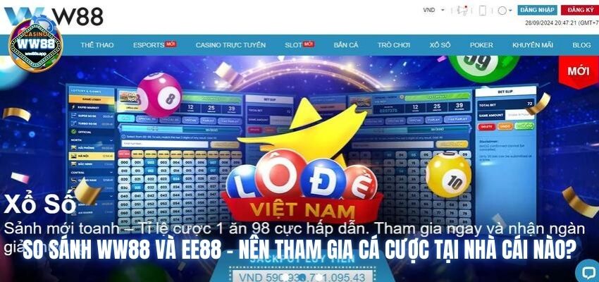 So Sánh WW88 Và EE88 - Nên Tham Gia Cá Cược Tại Nhà Cái Nào?