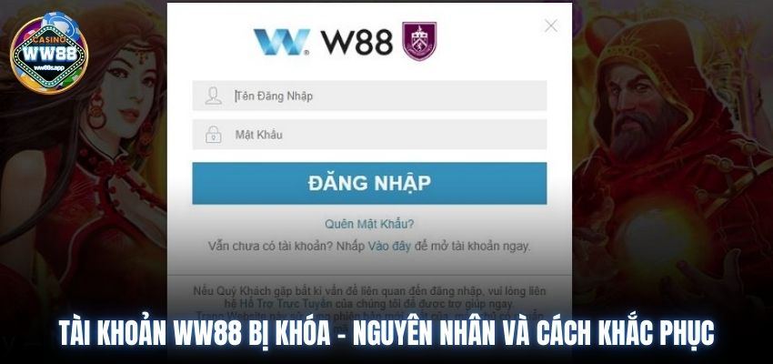 Tài khoản WW88 bị khóa