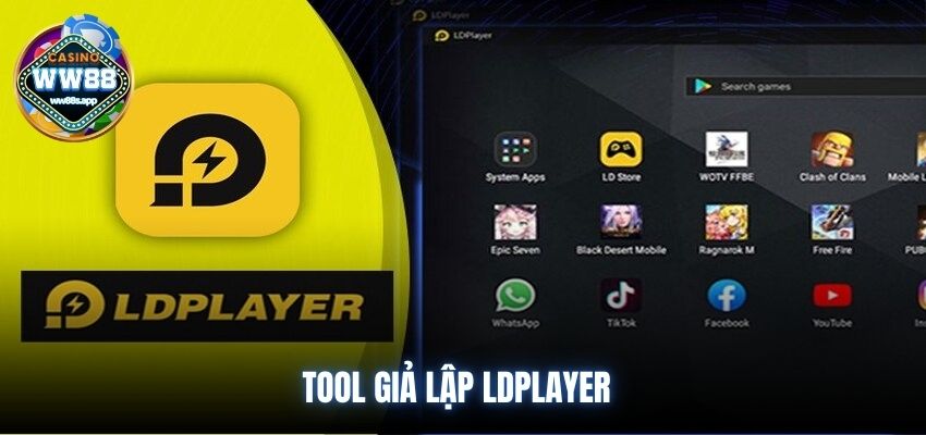 Tool giả lập LDPlayer