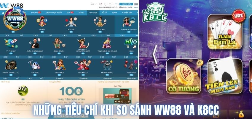 Những tiêu chí khi so sánh WW88 và K8CC